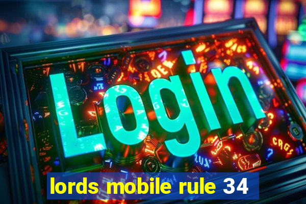 lords mobile rule 34